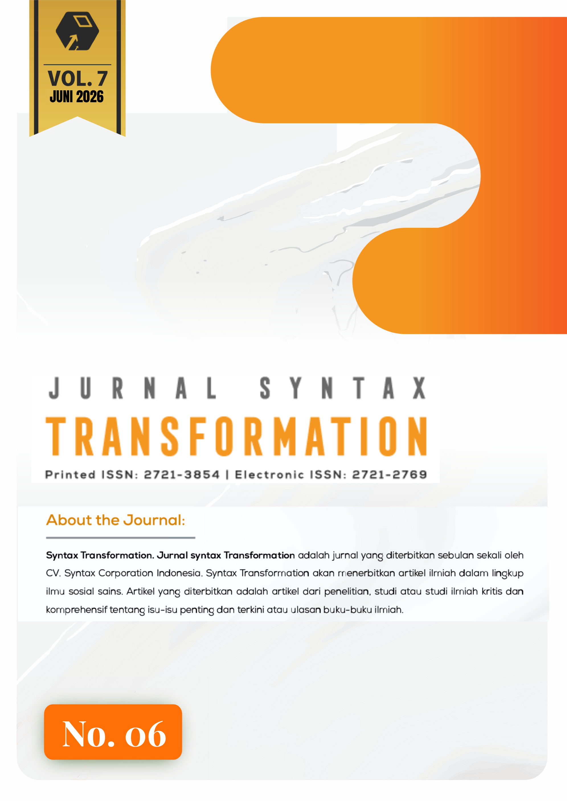 					View Vol. 7 No. 6 (2026): Jurnal Syntax Transformation
				